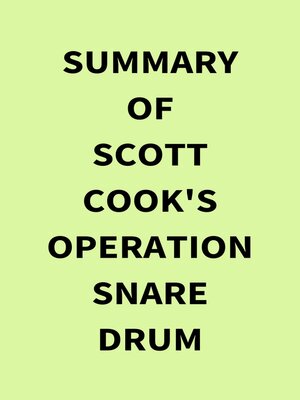 cover image of Summary of Scott Cook's Operation Snare Drum